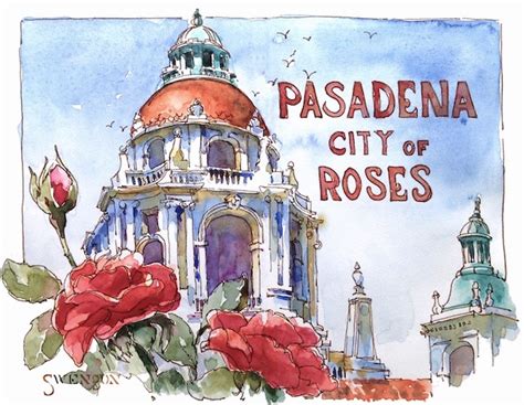 Pasadena: ‘The City of Roses’ .